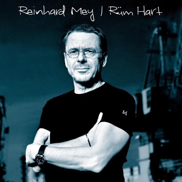 Reinhard Mey - Rüm Hart Reinhard Mey - Rüm Hart