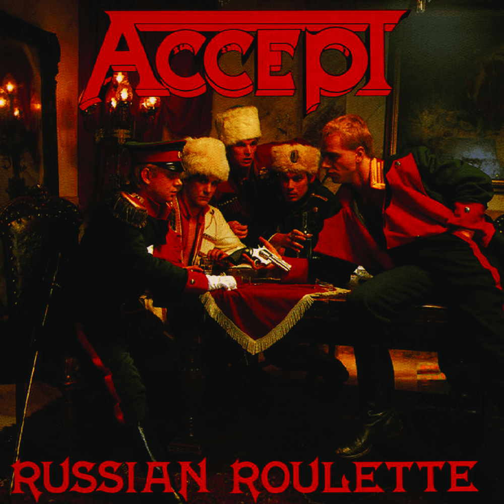 Accept - Russian Roulette Accept - Russian Roulette