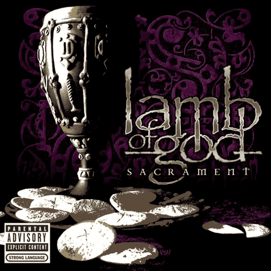 Lamb Of God - Sacrament Lamb Of God - Sacrament