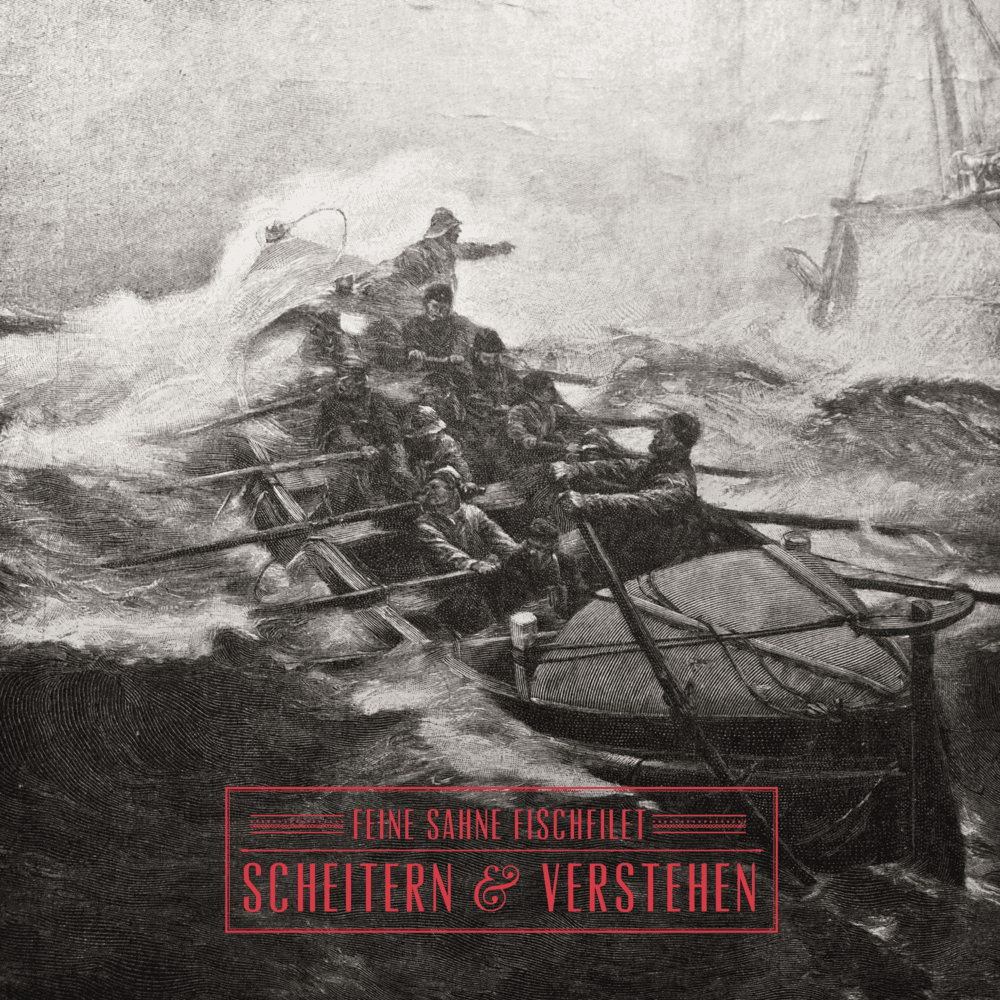 Feine Sahne Fischfilet - Scheitern & Verstehen Feine Sahne Fischfilet - Scheitern & Verstehen