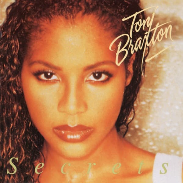 Toni Braxton - Secrets Toni Braxton - Secrets