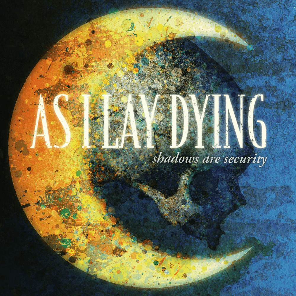 As I Lay Dying - Shadows Are Security As I Lay Dying - Shadows Are Security