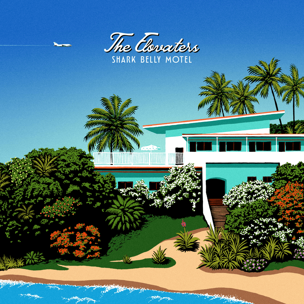 The Elovators - Shark Belly Motel