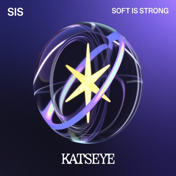 Katseye - SIS (Soft Is Strong) Katseye - SIS (Soft Is Strong)