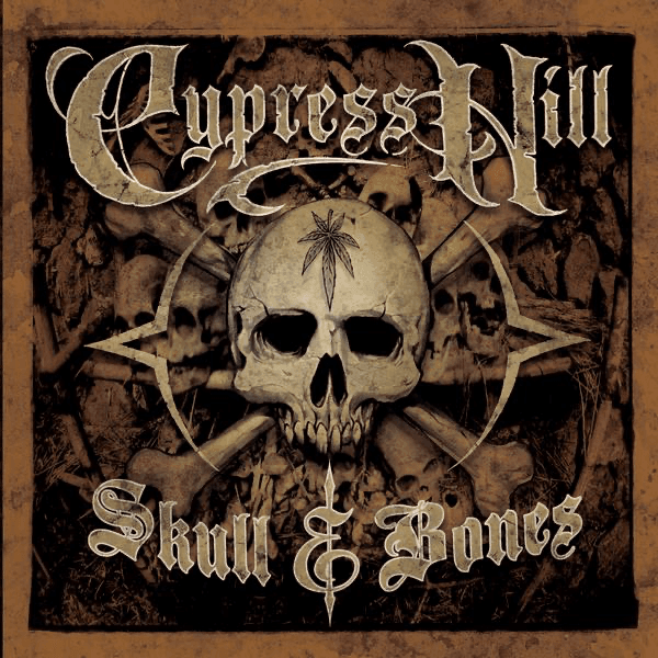Cypress Hill - Skull & Bones Cypress Hill - Skull & Bones