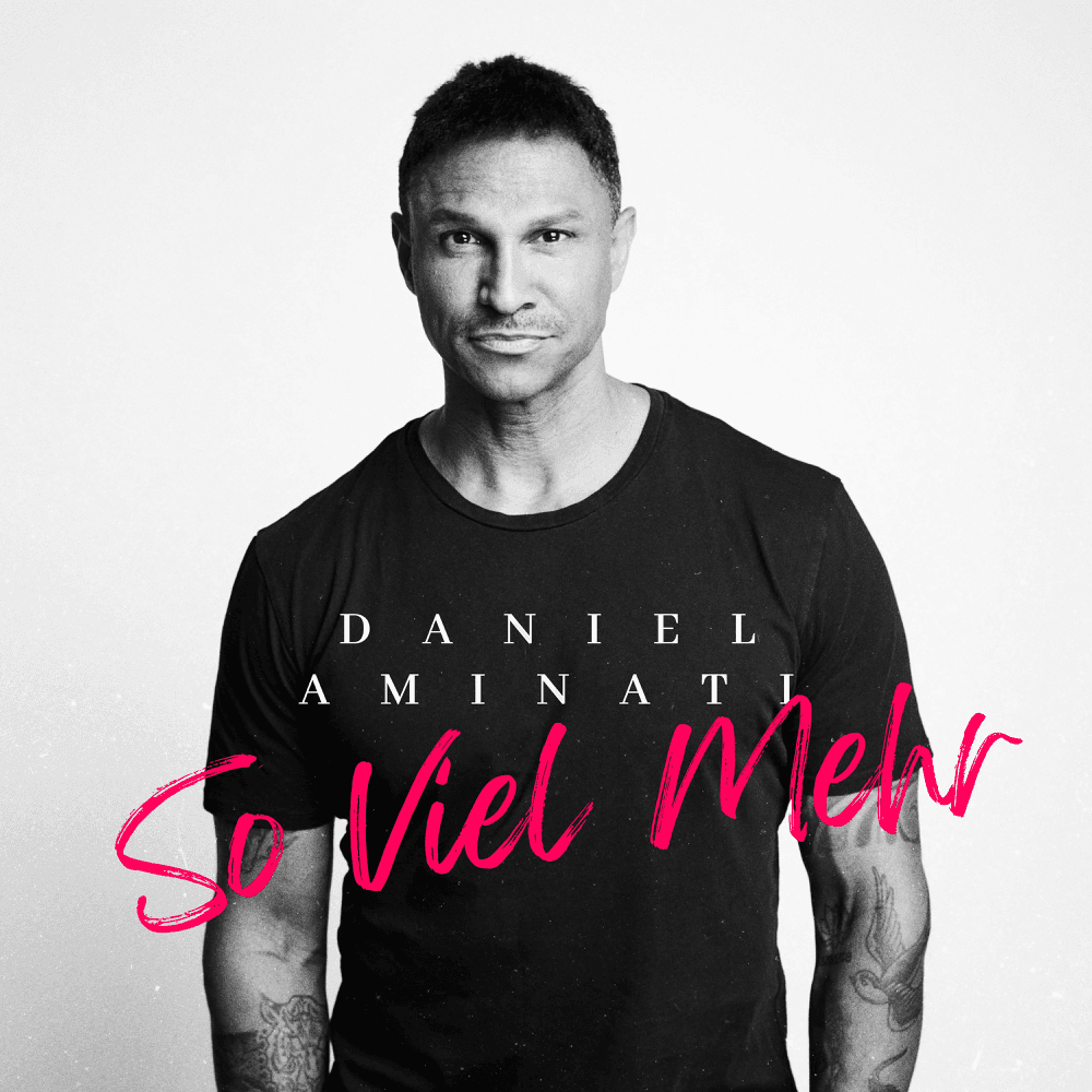 Daniel Aminati - So viel mehr Daniel Aminati - So viel mehr