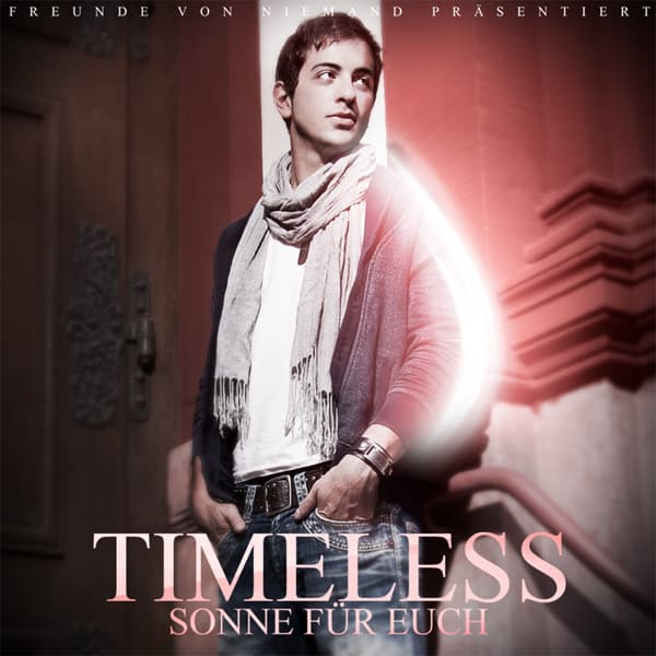 Timeless - Sonne für euch Timeless - Sonne für euch