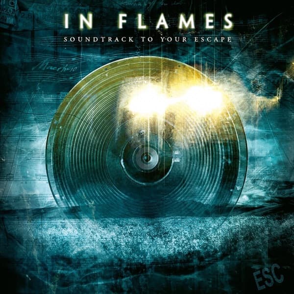 In Flames - Soundtrack To Your Escape In Flames - Soundtrack To Your Escape