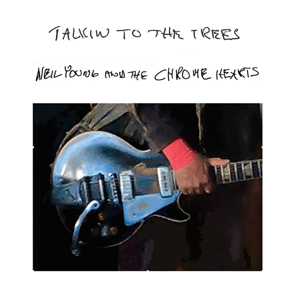 Neil Young - Talkin' To The Trees Neil Young - Talkin' To The Trees