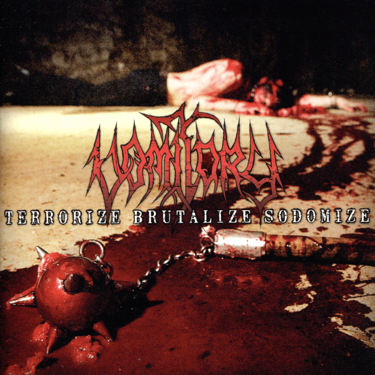 Vomitory - Terrorize Brutalize Sodomize Vomitory - Terrorize Brutalize Sodomize