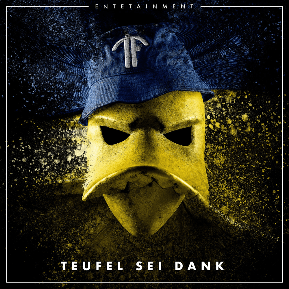 Entetainment - Teufel sei Dank Entetainment - Teufel sei Dank