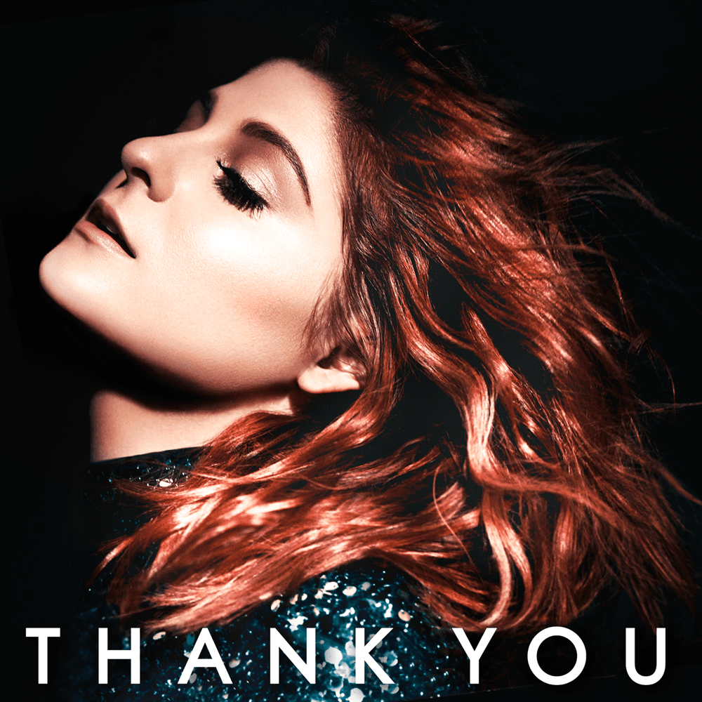 Meghan Trainor - Thank You Meghan Trainor - Thank You