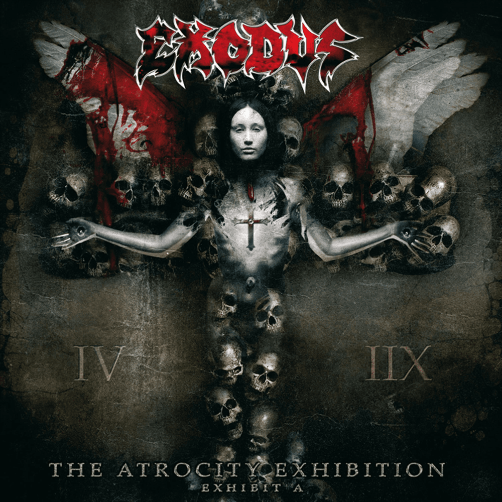 Exodus - The Atrocity Exhibition - Exhibit A Exodus - The Atrocity Exhibition - Exhibit A