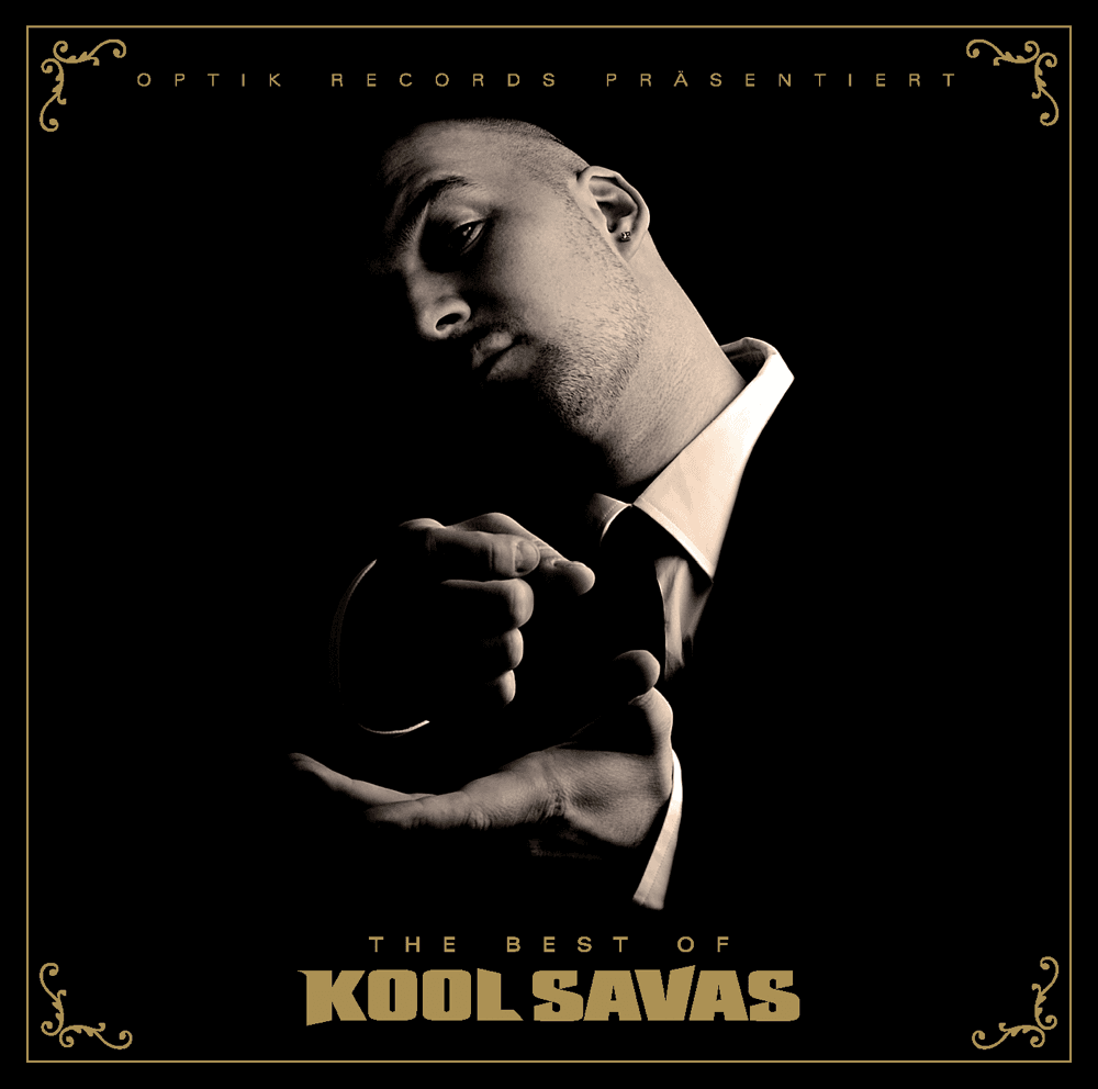 Kool Savas - The Best Of Kool Savas Kool Savas - The Best Of Kool Savas
