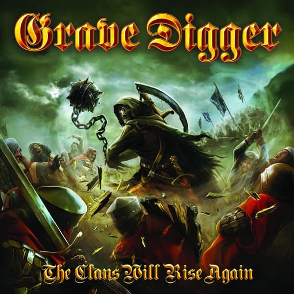 Grave Digger - The Clans Will Rise Again Grave Digger - The Clans Will Rise Again