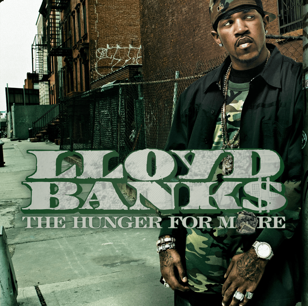Lloyd Banks - The Hunger for More Lloyd Banks - The Hunger for More