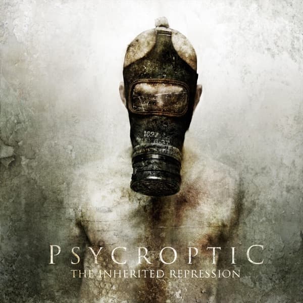 Psycroptic - The Inherited Repression Psycroptic - The Inherited Repression