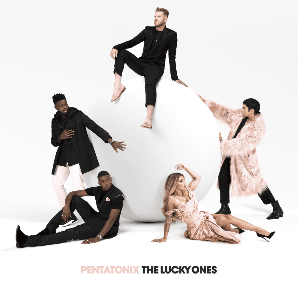 Pentatonix - The Lucky Ones Pentatonix - The Lucky Ones