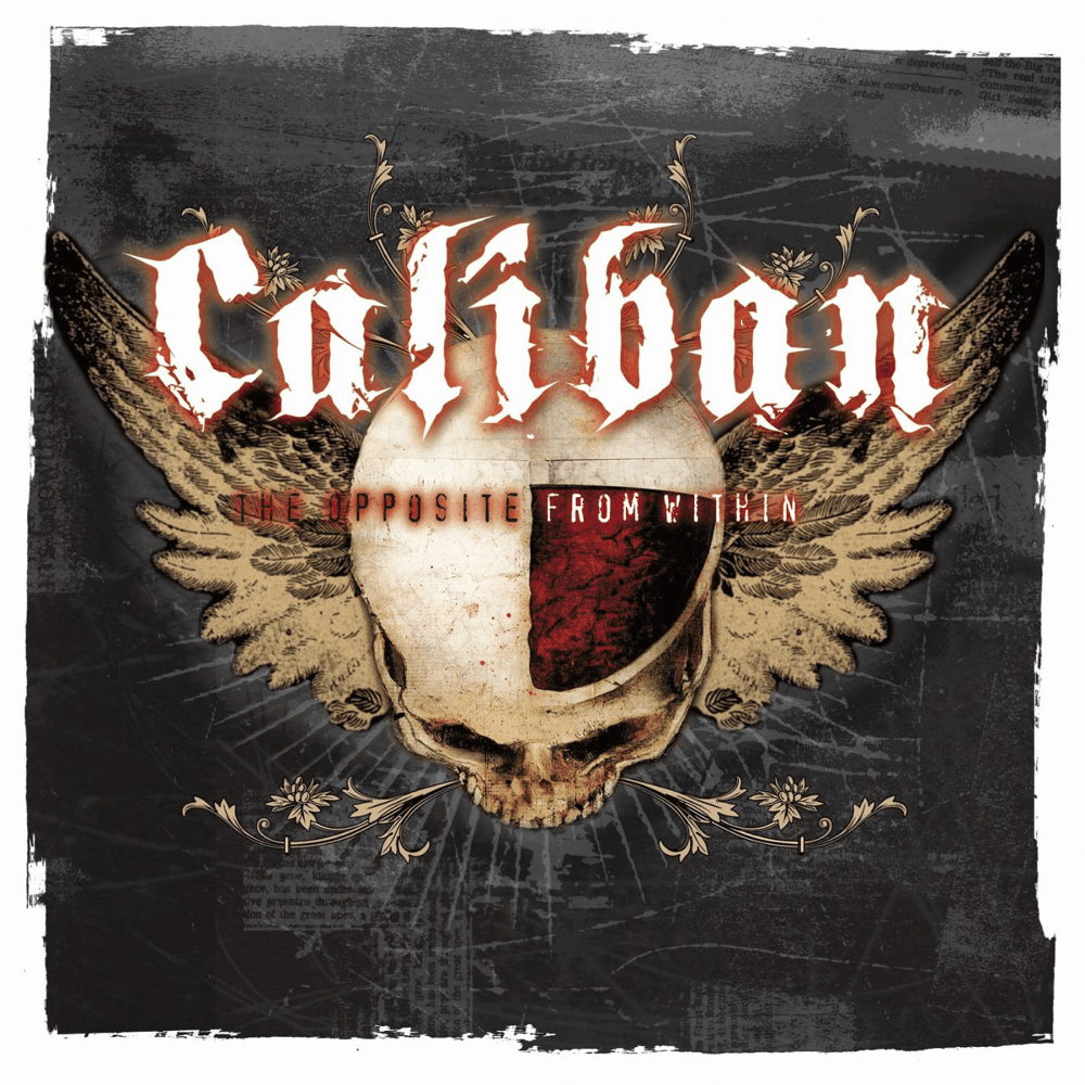 Caliban - The Opposite From Within Caliban - The Opposite From Within