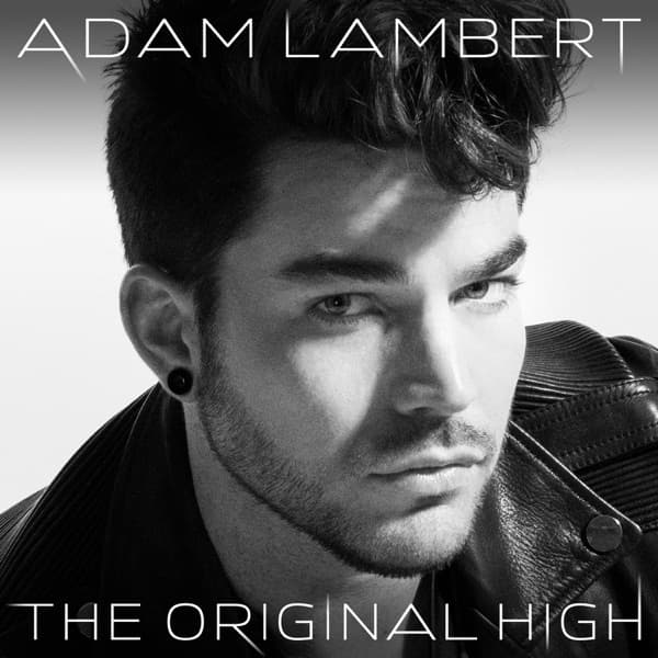 Adam Lambert - The Original High Adam Lambert - The Original High