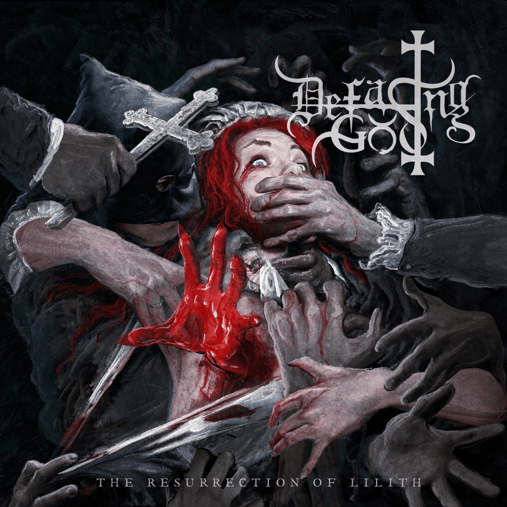 Defacing God - The Resurrection Of Lilith Defacing God - The Resurrection Of Lilith