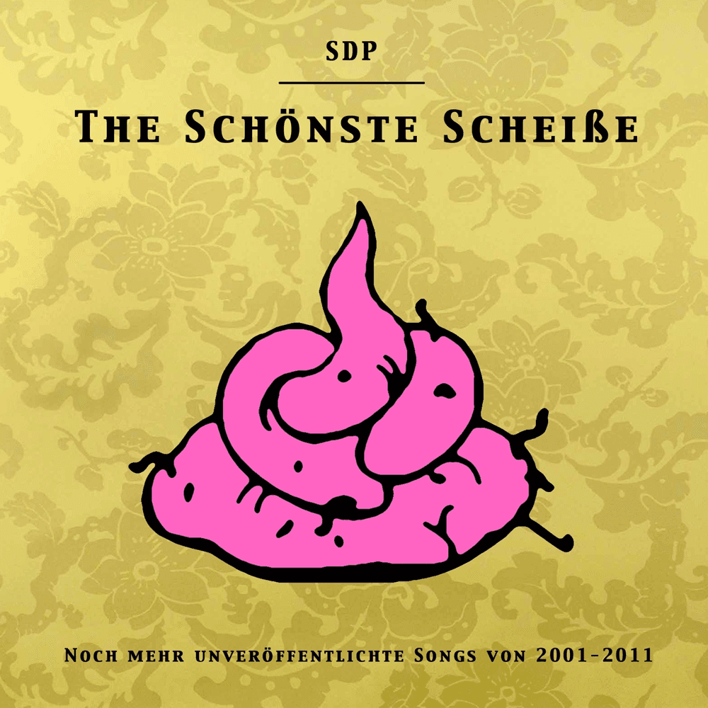 SDP - The schönste Scheisse SDP - The schönste Scheisse