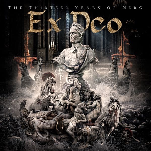Ex Deo - The Thirteen Years Of Nero Ex Deo - The Thirteen Years Of Nero