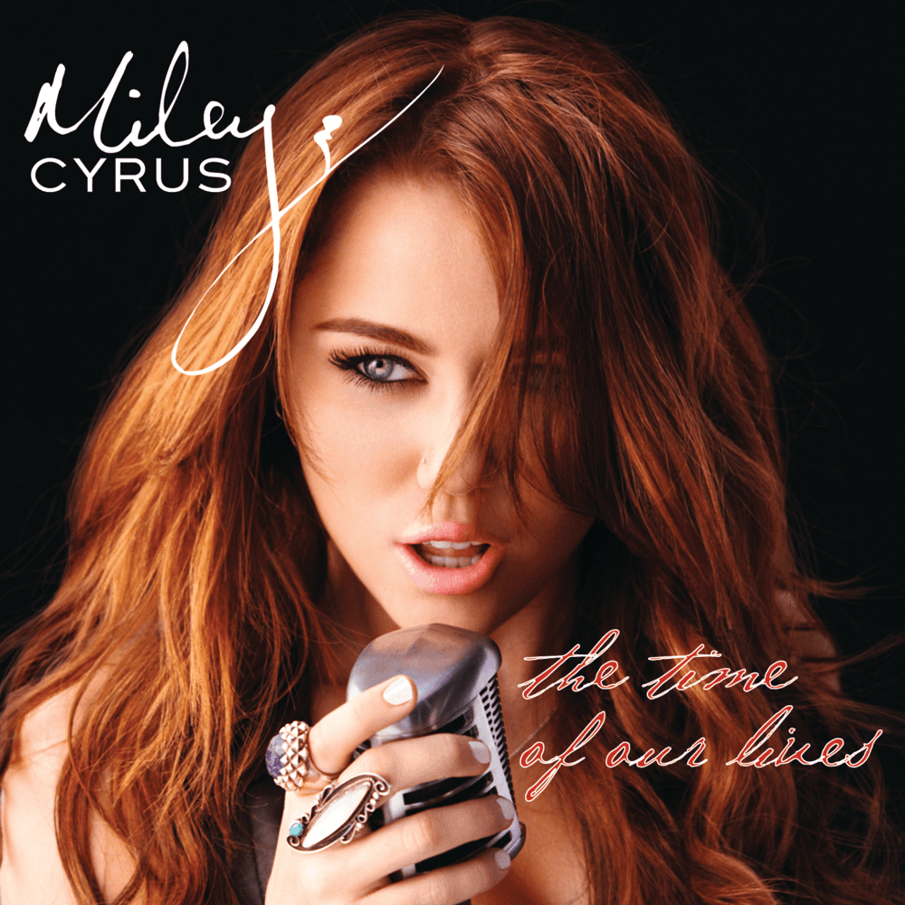 Miley Cyrus - The Time Of Our Lives Miley Cyrus - The Time Of Our Lives