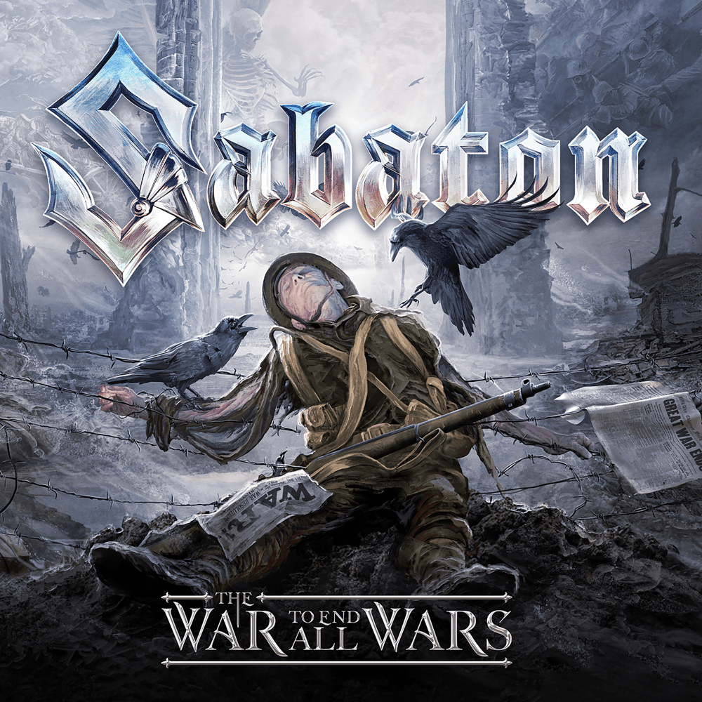 Sabaton - The War To End All Wars Sabaton - The War To End All Wars