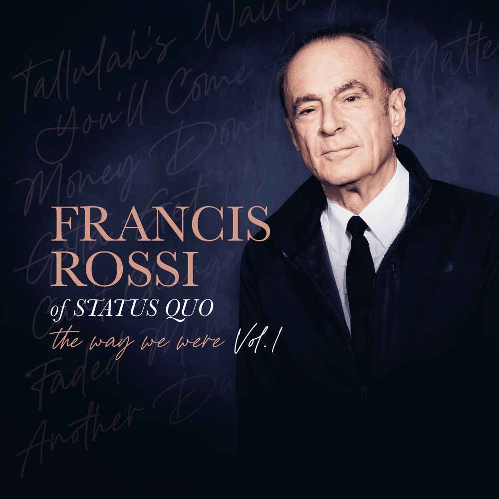 Francis Rossi - The Way We Were Vol. 1 Francis Rossi - The Way We Were Vol. 1