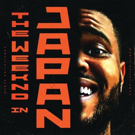 The Weeknd - The Weeknd In Japan The Weeknd - The Weeknd In Japan