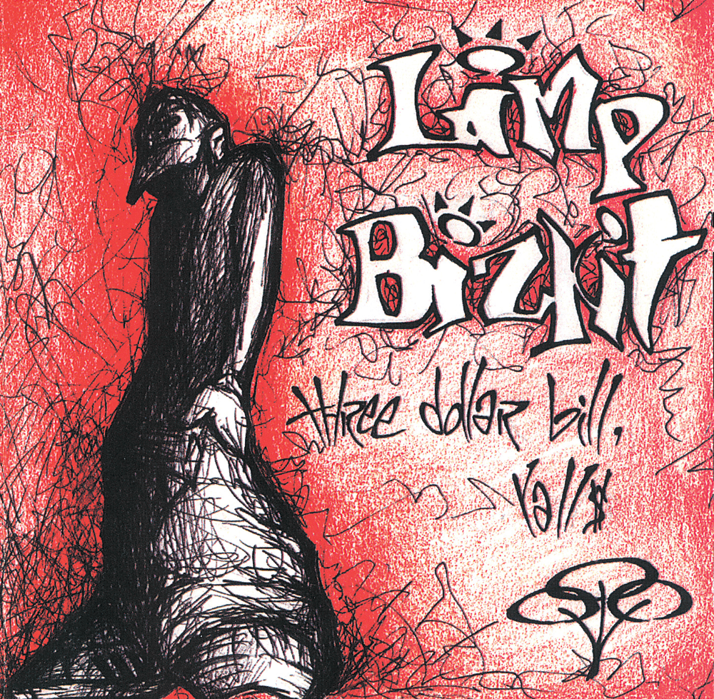 Limp Bizkit - Three Dollar Bill, Y'all Limp Bizkit - Three Dollar Bill, Y'all