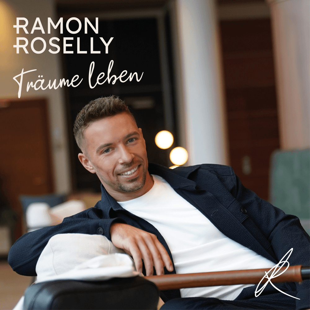 Ramon Roselly - Träume leben Ramon Roselly - Träume leben