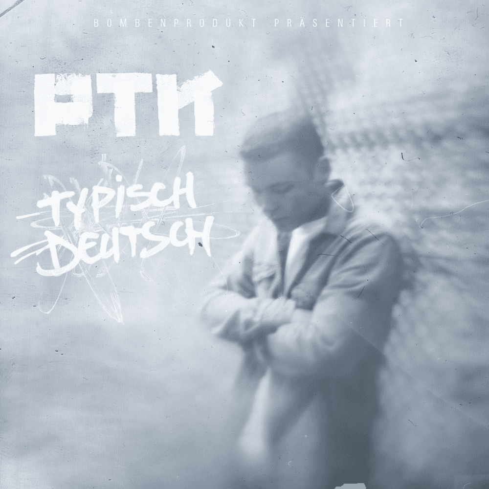 PTK - Typisch Deutsch PTK - Typisch Deutsch