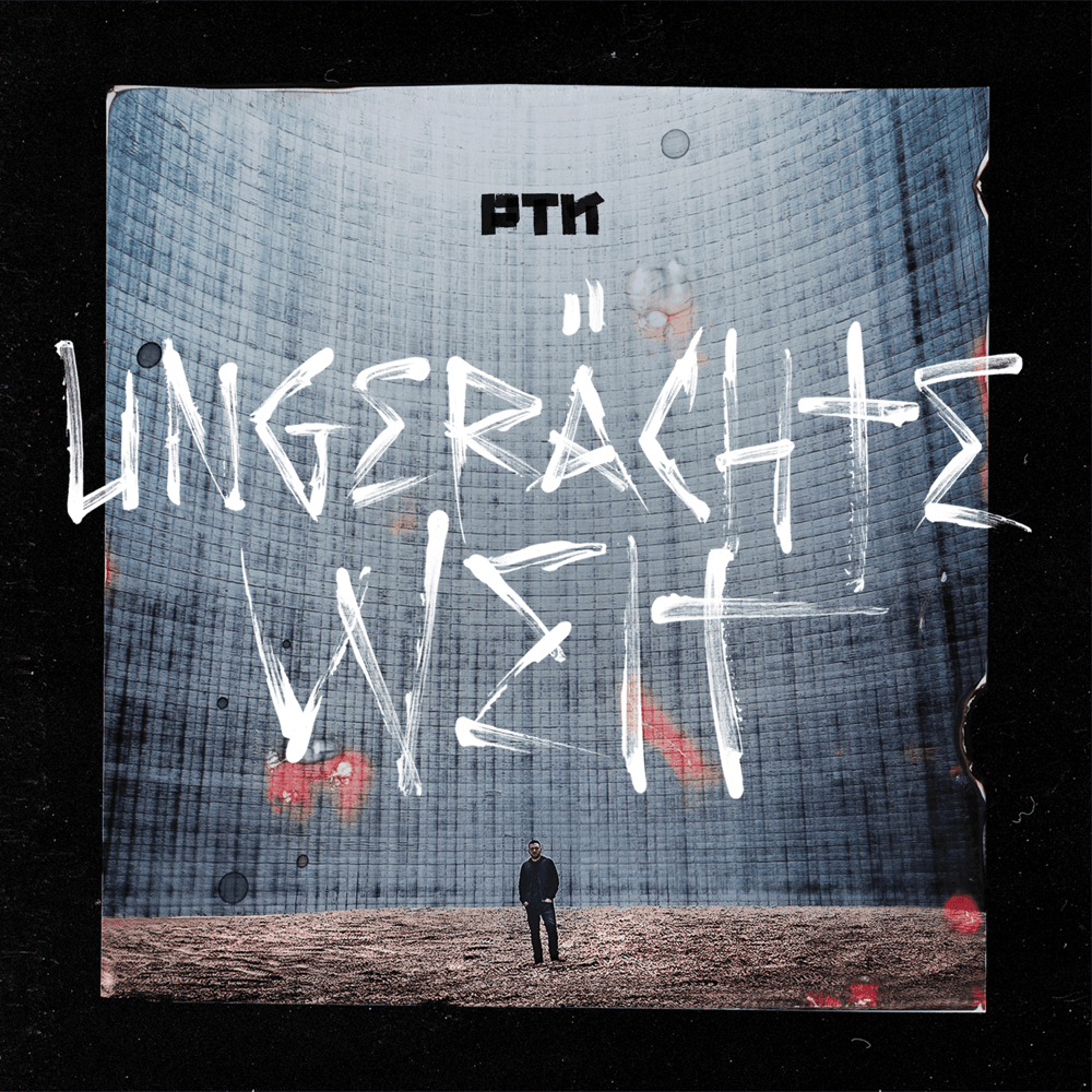 PTK - Ungerächte Welt PTK - Ungerächte Welt