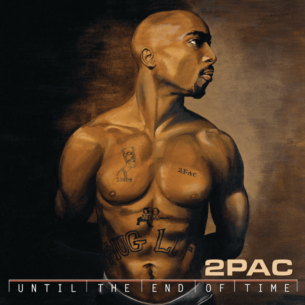 2Pac - Until The End Of Time 2Pac - Until The End Of Time