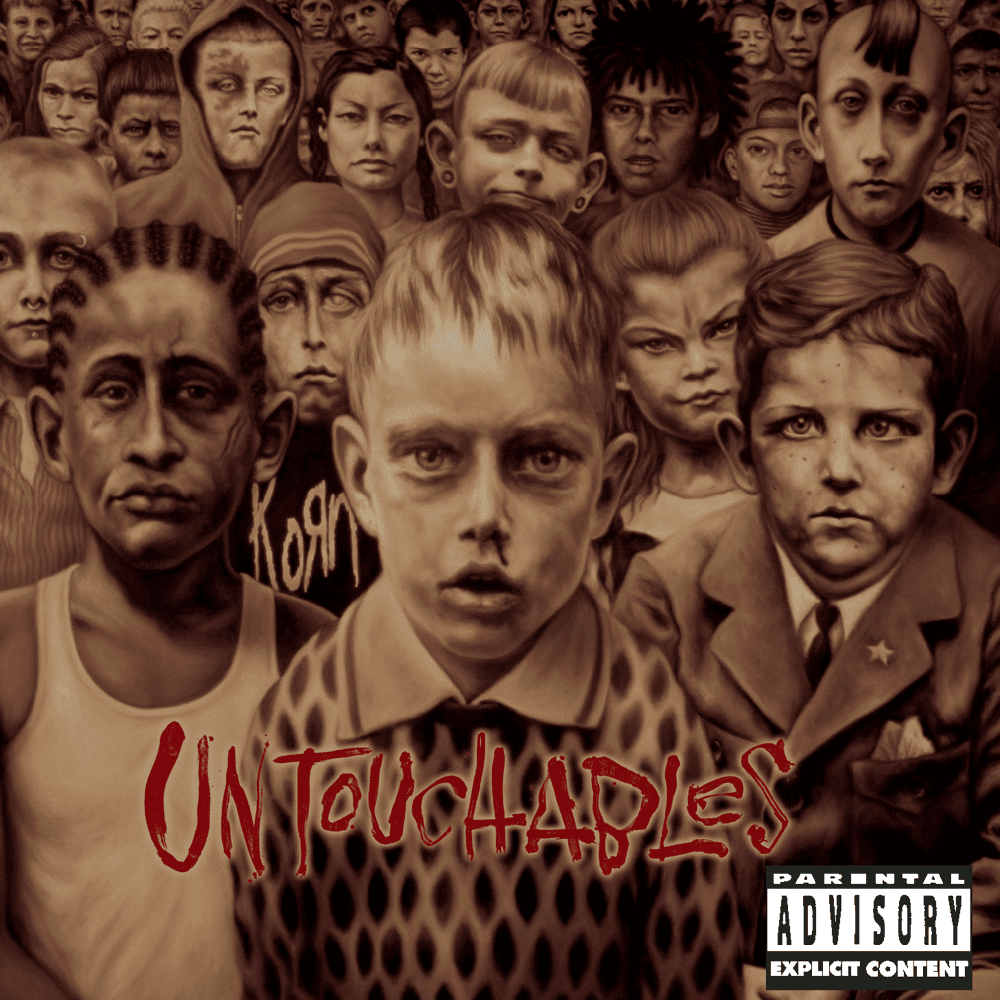 Korn - Untouchables Korn - Untouchables