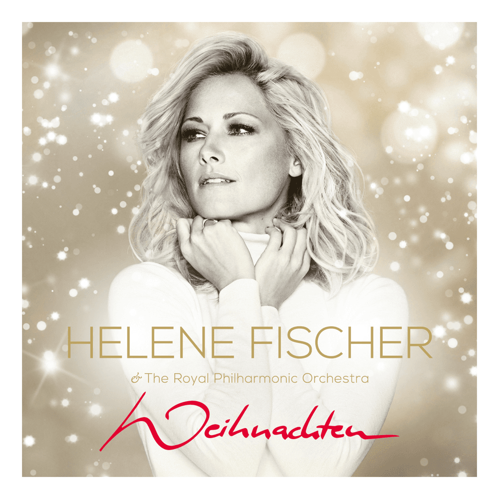 Helene Fischer & The Royal Philharmonic Orchestra - Weihnachten Helene Fischer & The Royal Philharmonic Orchestra - Weihnachten