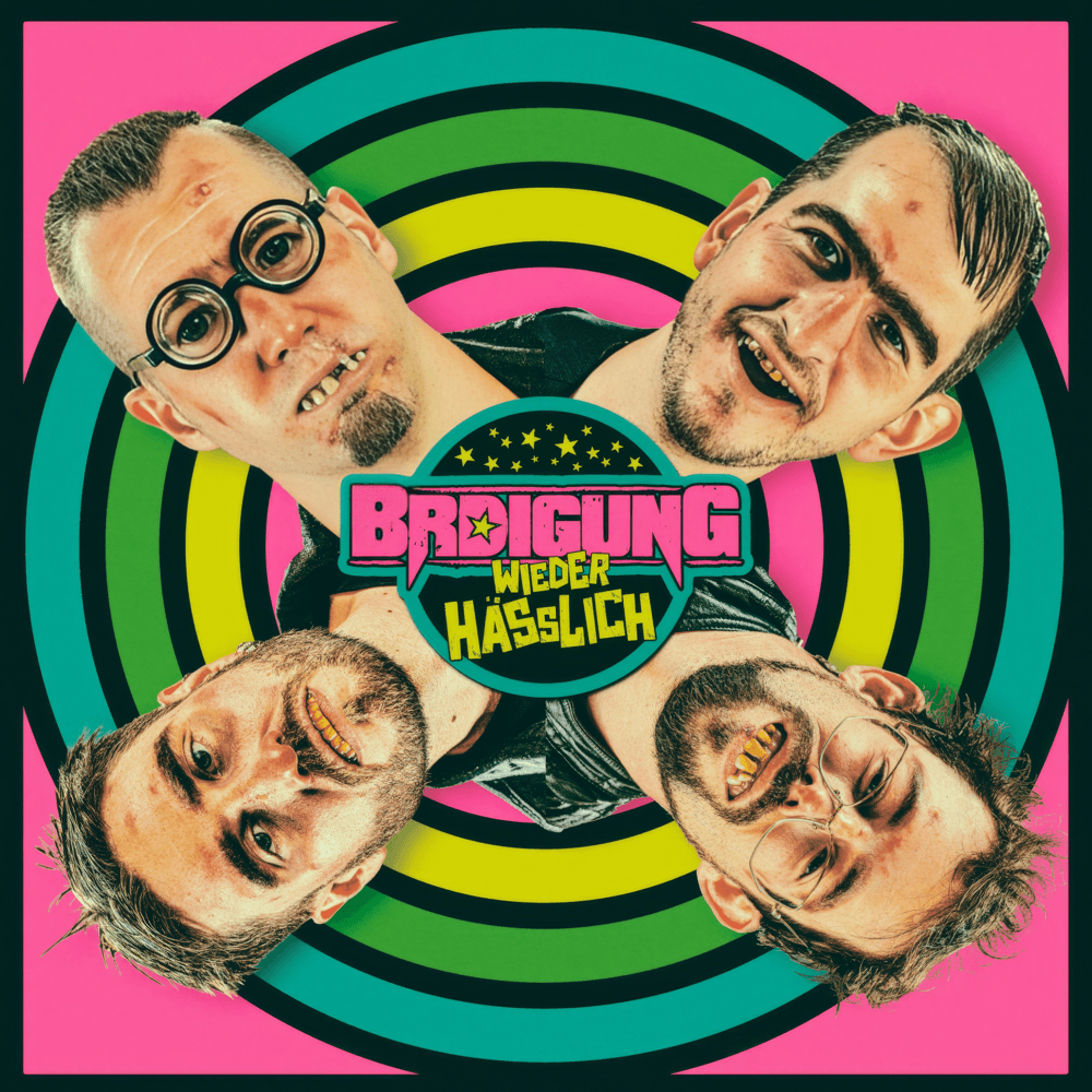 BRDigung - Wieder hässlich BRDigung - Wieder hässlich