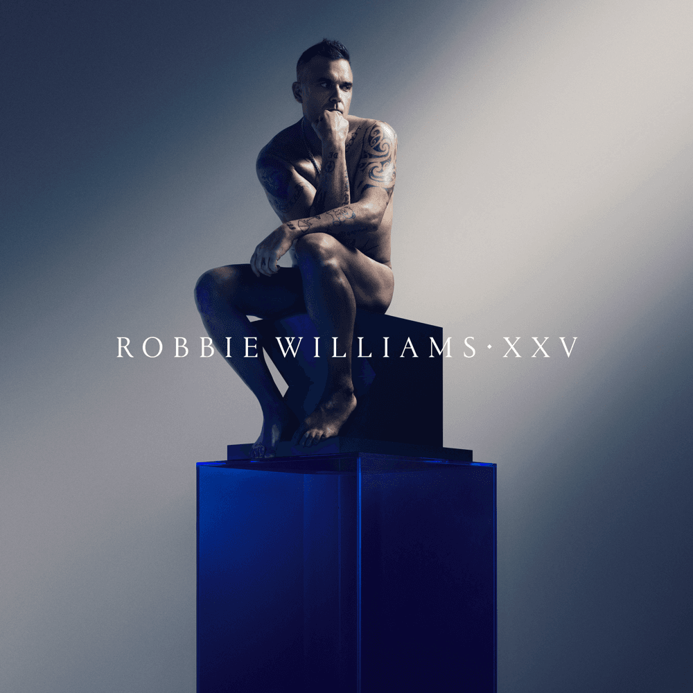 Robbie Williams - XXV Robbie Williams - XXV