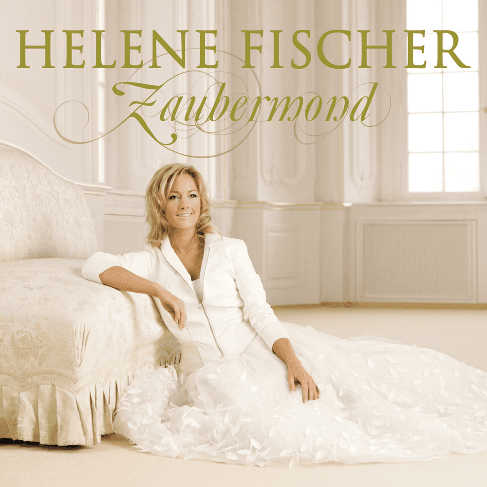 Helene Fischer - Zaubermond Helene Fischer - Zaubermond